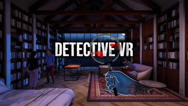 ‘Detective VR’ Brings ‘Minority Report’ Inspired Gameplay to Mixed Reality, Coming Soon to Quest